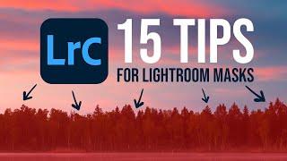 Use LIGHTROOM MASKS like a PRO - 15 TIPS & TRICKS!