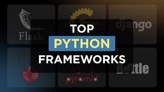 Our list of TOP Python frameworks