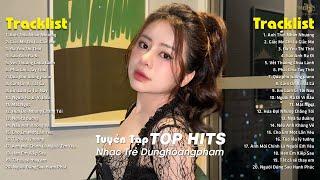 Dunghoangpham 2024 - Nhạc Trẻ Ballad Hay Nhất - Tuyển Tập Nhạc Trẻ Dunghoangpham Hot Nhất Hiện Nay