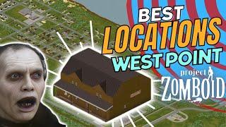 Top 5 BEST BASE LOCATIONS WEST POINT Project Zomboid