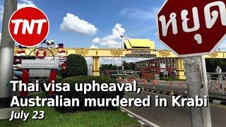 Thai visa upheaval, Australian murdered in Krabi - July 23