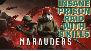 Insane full raid Marauders with 8 kills | SOLO