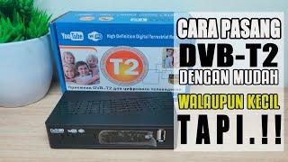 Cara pemasangan DVB T2 TV Digital Mudah sekali