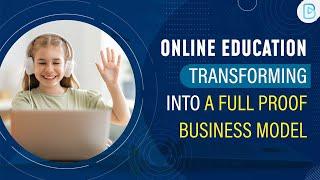 Online Education Business Model : Emerging Quickly!