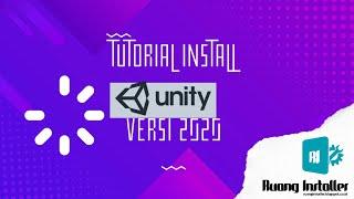 Tutorial Install Unity 2020 Full Version | Step by Step