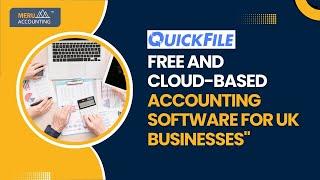 What is a QuickFile? | QuickFile Cloud-Based Accounting Software for Small-Medium Sized Businessess