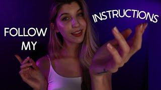 Follow My Instructions ASMR (*Eyes Closed*)