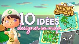 10 IDÉES POUR VOTRE MAP  - ANIMAL CROSSING NEW HORIZONS