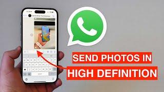 How To Send Photos in HIGH DEFINITION on WhatsApp - Finally!!