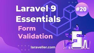 #20 Form Validation | Laravel 9 Essentials | Laravel 9 Tutorial