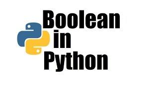 Python Tutorial #8; Boolean type in python