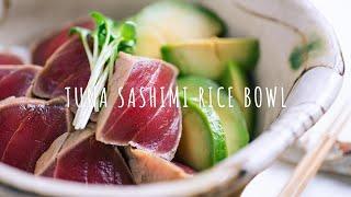 Japanese Food Recipe - Marinated Tuna Sashimi and Avocado Rice Bowl - ZUKE MAGURO DON