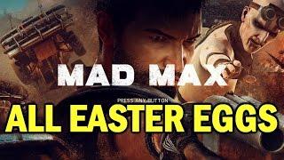 Mad Max All Easter Eggs And Secrets HD