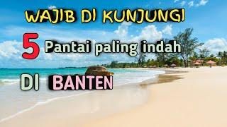 5 | Pantai paling indah di Banten | yang wajib dikunjungi