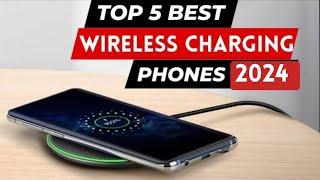 Best Wireless Charging Phones 2024