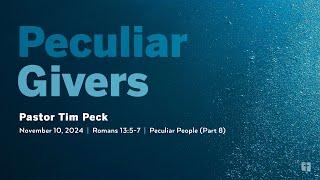 November 10, 2024 - Peculiar Givers