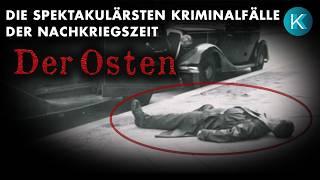 Der Osten: Grausame Verbrechen der Nachkriegsjahre | TRUE CRIME DOKU [HD] | Krimikollegen