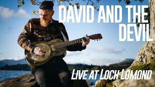 David and the Devil - Live at Loch Lomond