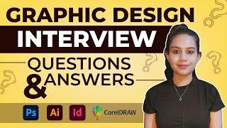 Graphic Design Interview Questions and Answers | Graphic Design