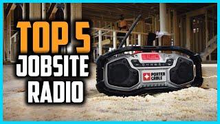 Top 5 Best Jobsite Radio in 2024