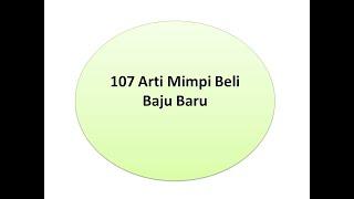 107 Arti Mimpi Beli Baju Baru