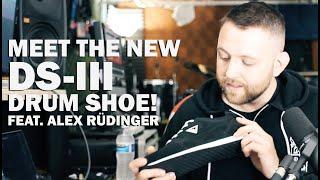 Meet the NEW DS-III Drum Shoe feat. Alex Rüdinger (Rudi)