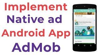 Implement Native Ads Android Application | AdMob