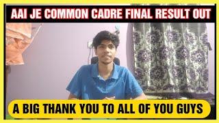 AAI JE COMMON CADRE FINAL RESULT IS OUT | AAI JE 2023 | THANK YOU EVERYONE  #aaijuniorexecutive