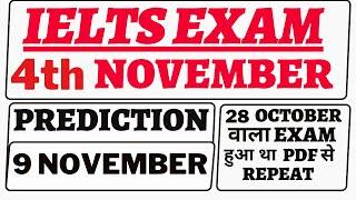 4 november ielts exam prediction 2023| 4 november ielts exam prediction| 9 november ielts prediction