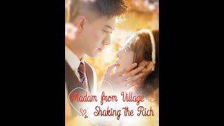 Madam from Village Shaking the Rich,#movie #chinesedrama #film #love