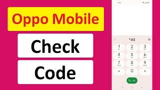 Oppo Mobile Check Code | Oppo Phone Test Code