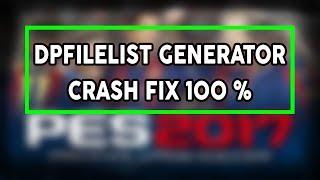 DpFileList Generator Crash Fix | All Errors Fix | Any Pro Evolution Soccer 2016-2021