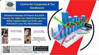 Overview of Finance Act 2024: Income Tax, Sales Tax, FED, CVT & PL