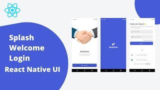 Splash, Welcome and Login Page- React Native App UI - Speed Code