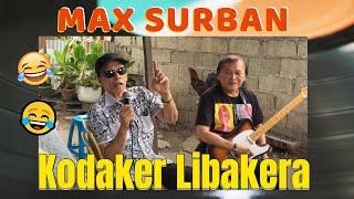 Kodaker Maniniyot | Libakera | Max Surban with Guilley | Bisaya
