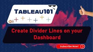 [TABLEAU] Create Divider Lines on your Dashboard