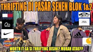 THRIFTING DISINI WORTH IT GA YA KIRA KIRA? MURAH APA MAHAL SI? - THRIFTING PASAR SENEN BLOK 1&2