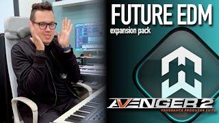 Vengeance Producer Suite - Avenger Expansion Walkthrough Future EDM with Bartek