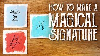 3 Ways to Make A Magic Sigil Signature & 3 Ways to Use It, Magical Crafting, Witchcraft, Sigil Magic