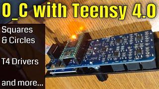 Teensy 4.0 Upgrade For O_C + Firmware Demo | Phazerville