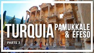 TURQUÍA (3a parte) PAMUKKALE & ÉFESO  programa Contacto