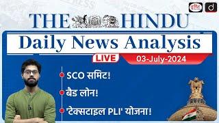 The Hindu Newspaper Analysis | 03 July 2024 | Current Affairs Today | Drishti IAS