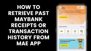 How to Retrieve Past Maybank Receipts or Transaction History in MAE by Maybank2u App