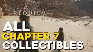 A Plague Tale Requiem All Chapter 7 Collectible Locations