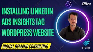 Installing the Linkedin insights tag onto website and Linkedin Retargeting Audiences