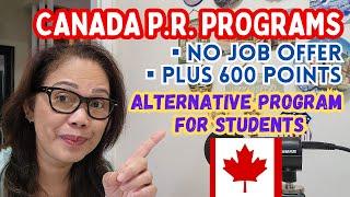 CANADA PERMANENT RESIDENT PROGRAMS WITHOUT JOB OFFER/ALTERNATIVE PROGRAM FOR STUDENTS #buhaycanada