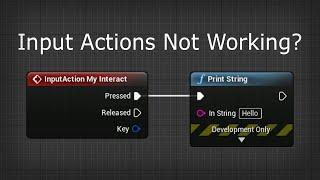 How to fix Input actions not being detected in game (Horror Engine) - UE4/5