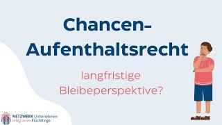 Erklärvideo: Chancen-Aufenthaltsrecht