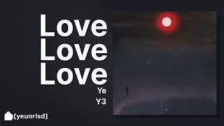 Kanye West - Love Love Love | NEW LEAK