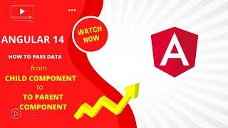 Angular 14 - How to Pass Data From a Child Component to a Parent Component